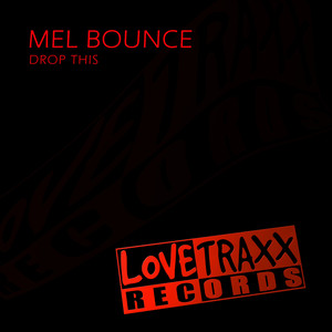 Drop This (Melbourne Bounce Single Edit)