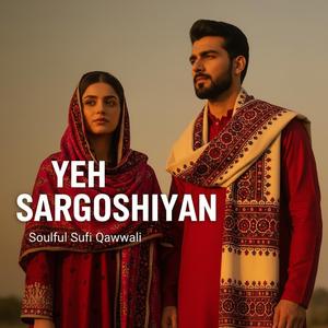 Yeh Sargoshiyan
