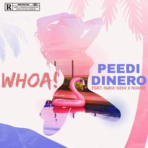 Whoa! (feat. Nookie & Kwick Kash)