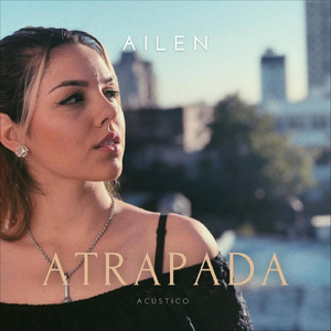Atrapada (Version Acústico)