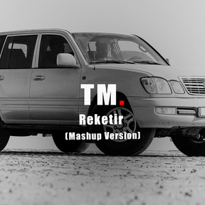 Reketir (Mashup Version)