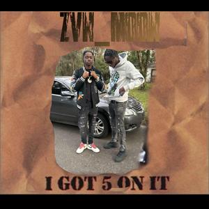 Zvn_Moon (I Got 5 On It)