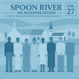 The New Spoon River Interlude Fourteen