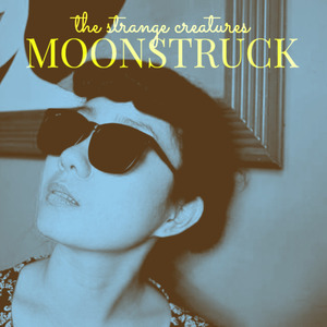 Moonstruck