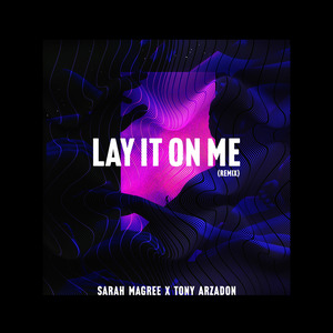 Lay It on Me (Remix)