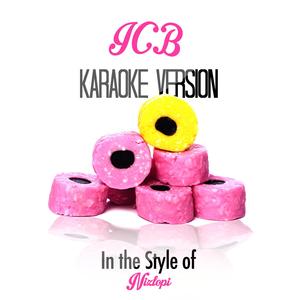 Jcb (In the Style of Nizlopi) [Karaoke Version]