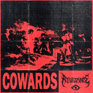 Cowards