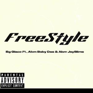 FreeStyle (feat. ABM BabyDee & ABM JaySlime)