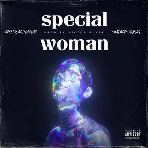 special woman (feat. andre vybz)