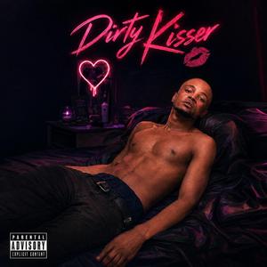 Dirty kisser