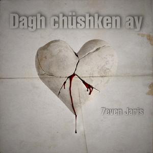 Dagh chüshken ay