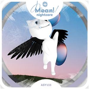 Mean! - Nightcore