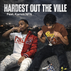 Hardest Out The Ville