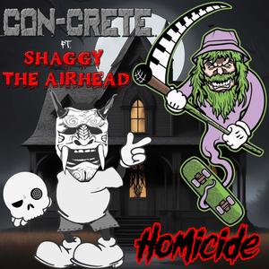 Homicide (feat. ShaggyTheAirhead)
