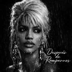 Después de Rompernos