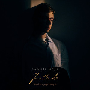 J'attends (Version symphonique)