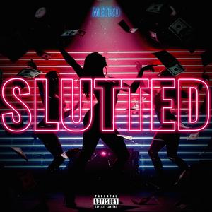 Slutted