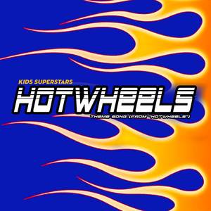 Hot Wheels Theme Song (from "Hot Wheels")