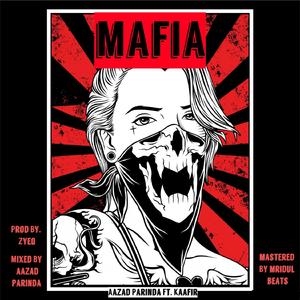Mafia (feat. Kaafir Music)