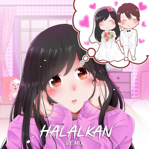 Halalkan (Remix) (Remix)