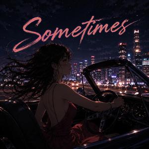 Sometimes