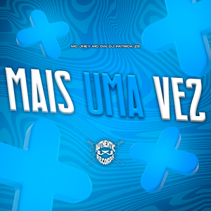 Mais uma Vez