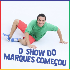 O Show do Marques´ Começou