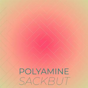 Polyamine Sackbut