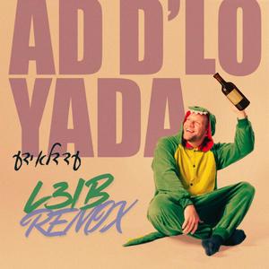 Ad D'lo Yada (Remix)