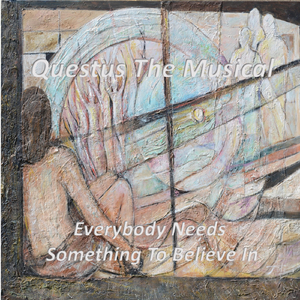 Everybody Needs Something to Believe In