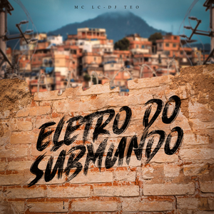 Eletro Do Submundo