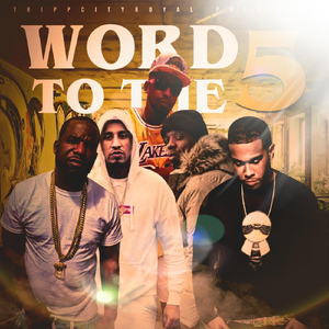 Word to the 5 (feat. JR Writer)