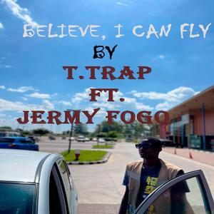 I believe i can fly