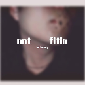 not fitin