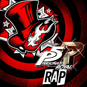 Persona 5 Royal Rap