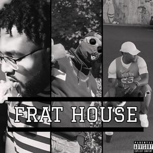 Frat House (feat. A.k. & Big Doobie)