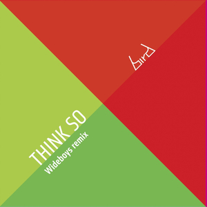 Think So (Wideboys Remix)