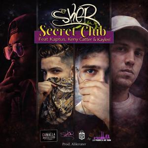 Secret Club (feat. Kactus, Keny Carter & Kaylen)