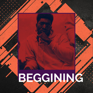 Beggining