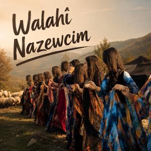 Walahî Nazewcim