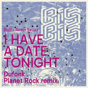 I Have A Date Tonight