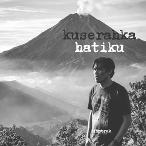 Kuserahkan hatiku