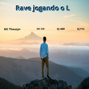 Rave Jogando o L
