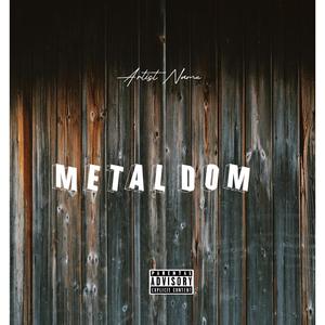 Metaldom