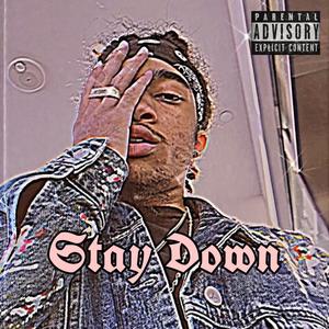 Stay Down