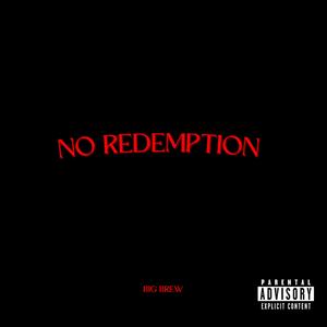 No Redemption