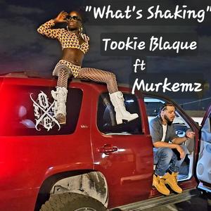 What's shaking (feat. Murkemz)