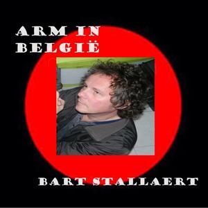 Arm in België (Alternative Version)