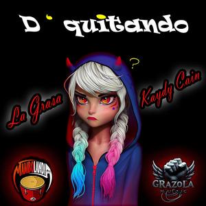 D-quitando (feat. kaydy cain)