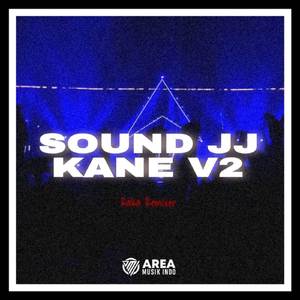 SOUND JJ KANE V2 OLD